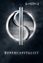 商戰 (Supercapitalist)電影海報