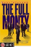 一路到底─脫線舞男 (The Full Monty)電影海報