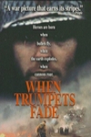 戰鼓平息 (When Trumpets Fade)電影海報