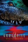 驚世巨鱷２ (Crocodile II：Deathrow)電影海報