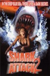 深海巨鯊２ (Shark Attack 2)電影海報