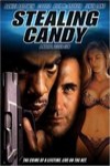 妙賊計劃 (Stealing Candy)電影海報