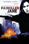 再生殺手 (Painkiller Jane)電影海報