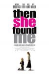 她找到了我 (Then She Found Me)電影海報