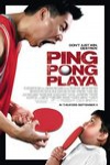 金牌超男子 (Ping Pong Playa)電影海報