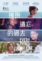 擁抱遺忘的過去 (Every Thing Will Be Fine)電影海報