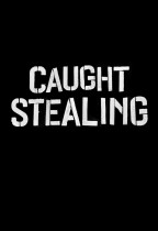 斷正瘋捕 (Caught Stealing)電影海報