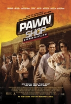 當舖瘋雲 (Pawn Shop Chronicles)電影海報
